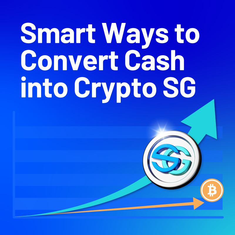 20231128 blog contents Smart Ways to Convert Cash into Crypto SG 1