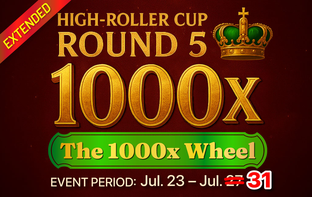 Extendedhero Round5 1000x high roller cup campaign